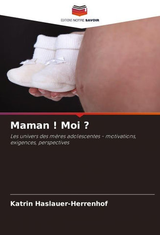 Maman ! Moi ?