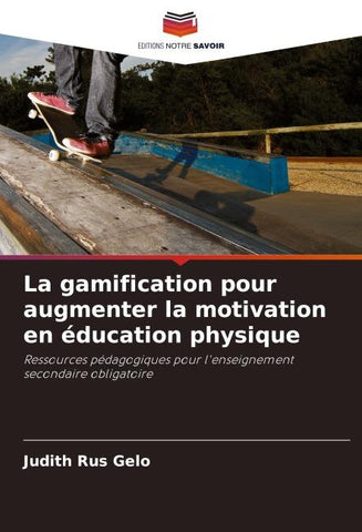La gamification pour augmenter la motivation en éducation physique
