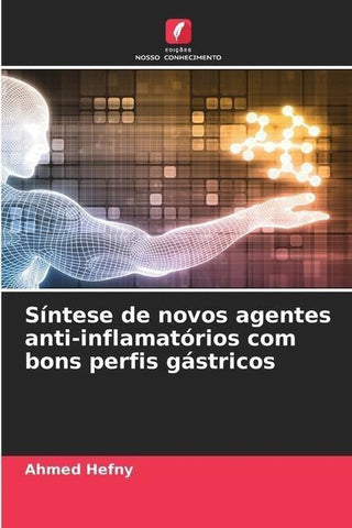 Síntese de novos agentes anti-inflamatórios com bons perfis gástricos