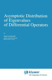 Asymptotic Distribution of Eigenvalues of Differential Operators