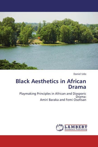 Black Aesthetics in African Drama
