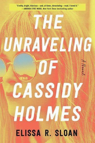 Unraveling of Cassidy Holmes, The