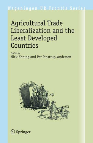 Agricultural Trade Liberalization and the Least Developed Countries