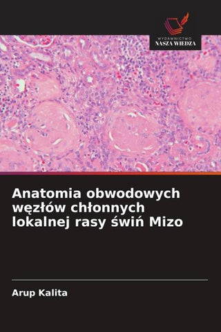 Anatomia obwodowych w¿z¿ów ch¿onnych lokalnej rasy ¿wi¿ Mizo