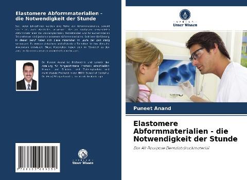 Elastomere Abformmaterialien - die Notwendigkeit der Stunde