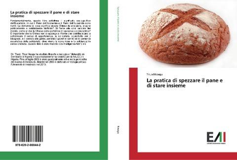 La pratica di spezzare il pane e di stare insieme