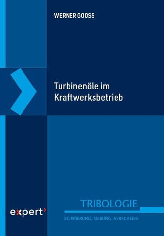 Turbinenöle im Kraftwerksbetrieb
