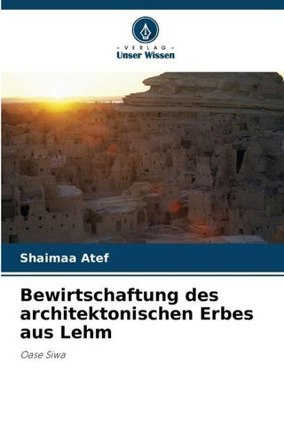 Bewirtschaftung des architektonischen Erbes aus Lehm
