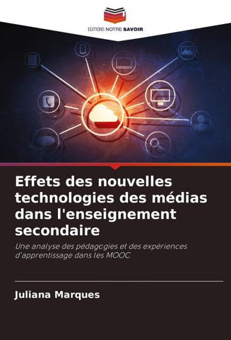 Effets des nouvelles technologies des médias dans l'enseignement secondaire