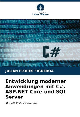 Entwicklung moderner Anwendungen mit C#, ASP.NET Core und SQL Server