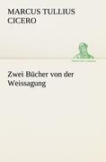 Zwei Bücher von der Weissagung
