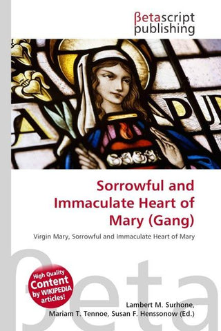 Sorrowful and Immaculate Heart of Mary (Gang)