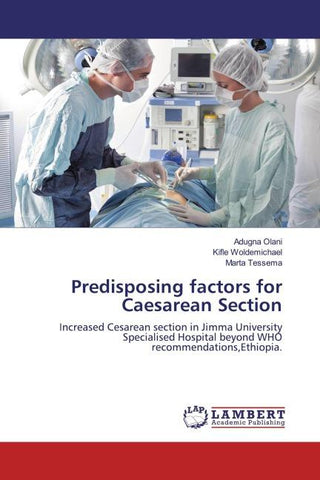 Predisposing factors for Caesarean Section