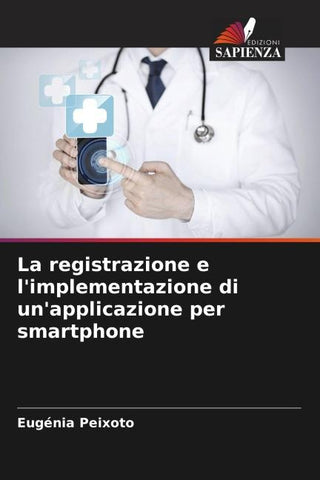 La registrazione e l'implementazione di un'applicazione per smartphone