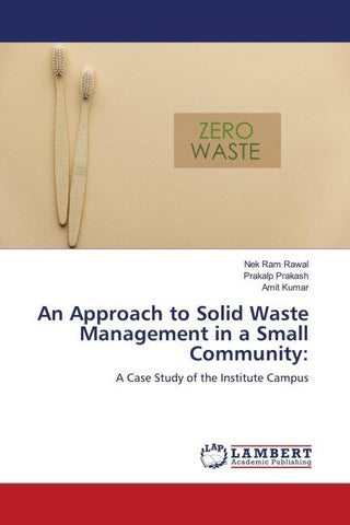 An Approach to Solid Waste Management in a Small Community: