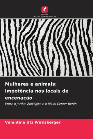 Mulheres e animais: impotência nos locais de encenação
