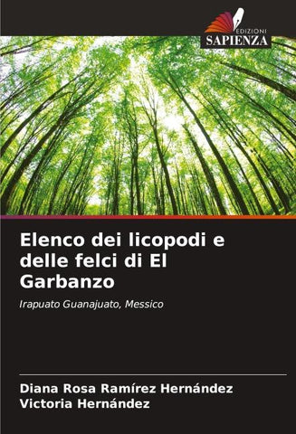 Elenco dei licopodi e delle felci di El Garbanzo