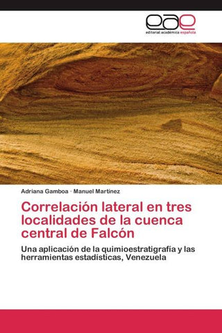 Correlación lateral en tres localidades de la cuenca central de Falcón