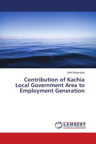 Contribution of Kachia Local Government Area to Employment Generation
