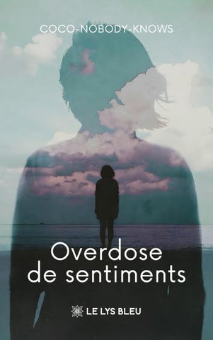 Overdose de sentiments