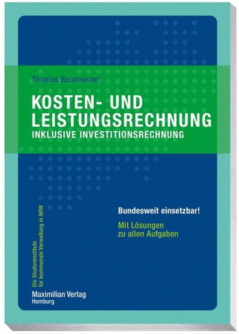 Kosten- und Leistungsrechnung inklusive Investitionsrechnung