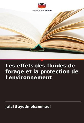 Les effets des fluides de forage et la protection de l'environnement