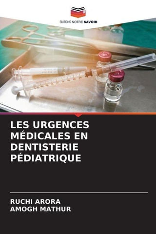 LES URGENCES MÉDICALES EN DENTISTERIE PÉDIATRIQUE