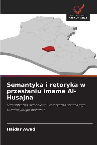 Semantyka i retoryka w przes¿aniu imama Al-Husajna