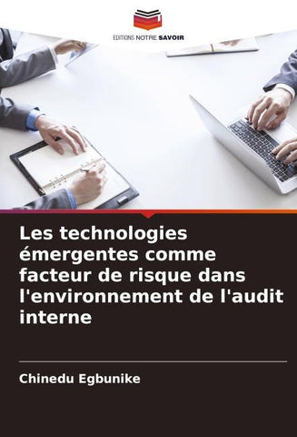 Les technologies émergentes comme facteur de risque dans l'environnement de l'audit interne