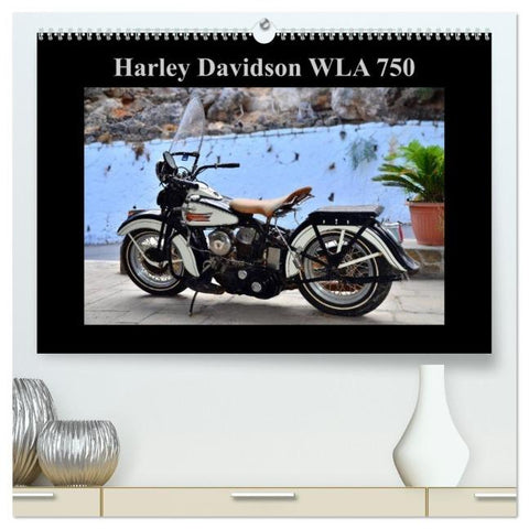 Harley Davidson WLA 750 (hochwertiger Premium Wandkalender 2026 DIN A2 quer), Kunstdruck in Hochglanz