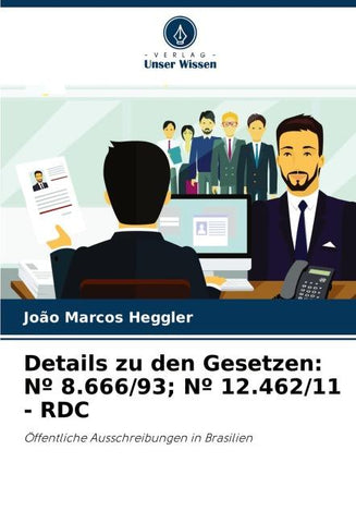 Details zu den Gesetzen: Nº 8.666/93; Nº 12.462/11 - RDC