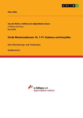 Ovids Metamorphosen 10, 1-77: Orpheus und Eurydike
