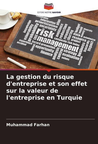 La gestion du risque d'entreprise et son effet sur la valeur de l'entreprise en Turquie