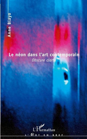 Le néon dans l'art contemporain
