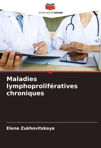 Maladies lymphoprolifératives chroniques