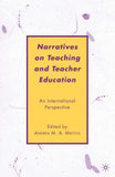 Narratives on Teaching and Teacher Education