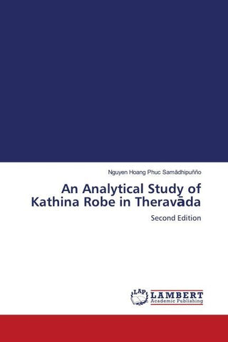 An Analytical Study of Kathina Robe in Therav¿da