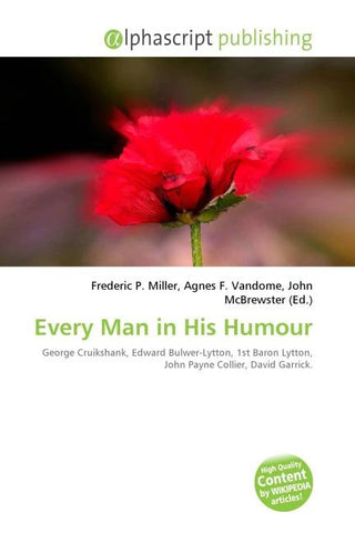 Every Man in His Humour