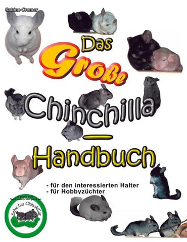 Das grosse Chinchilla-Handbuch