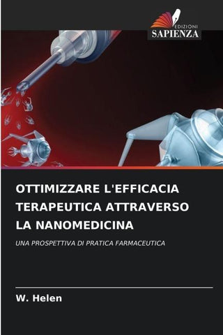 OTTIMIZZARE L'EFFICACIA TERAPEUTICA ATTRAVERSO LA NANOMEDICINA