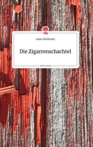 Die Zigarrenschachtel. Life is a Story - story.one