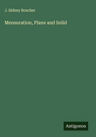 Mensuration, Plane and Solid