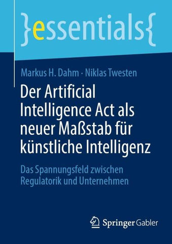 Der Artificial Intelligence Act als neuer Maßstab für künstliche Intelligenz