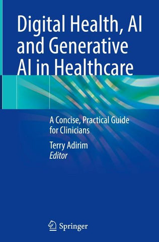 Digital Health, AI and Generative AI in Healthcare