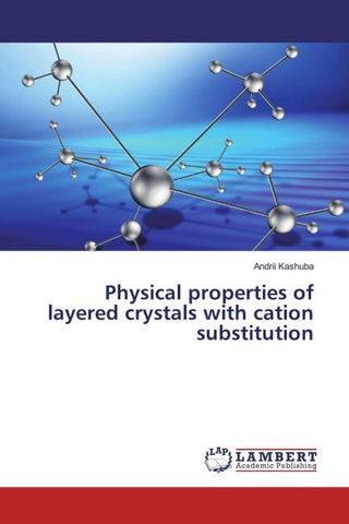 Physical properties of layered crystals with cation substitution