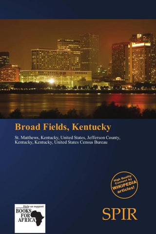 Broad Fields, Kentucky