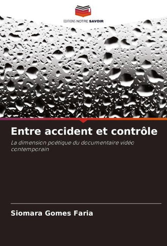 Entre accident et contrôle