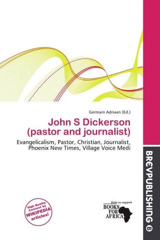 John S Dickerson (pastor and journalist)