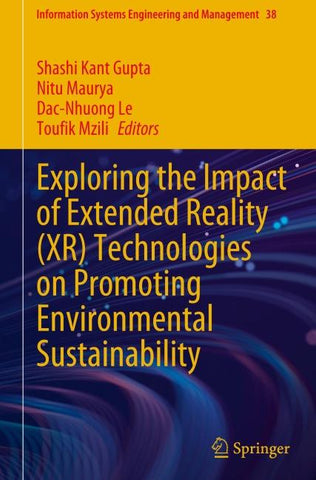 Exploring the Impact of Extended Reality (XR) Technologies on Promoting Environmental Sustainability