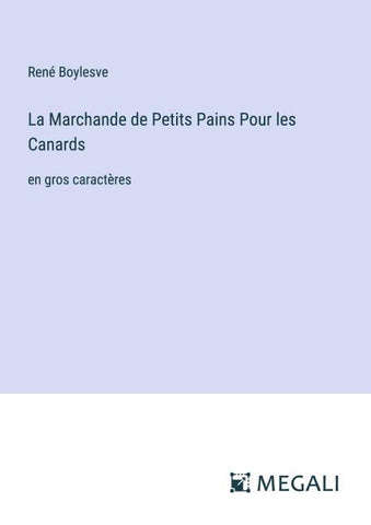 La Marchande de Petits Pains Pour les Canards